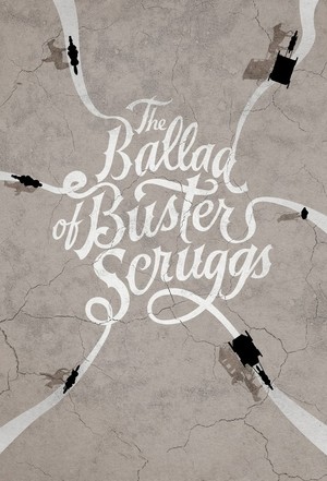 فیلم سینمایی تصنیف باستر اسکراگز | The Ballad of Buster Scruggs